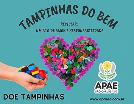 Tampinhas do Bem – APAE São Carlos